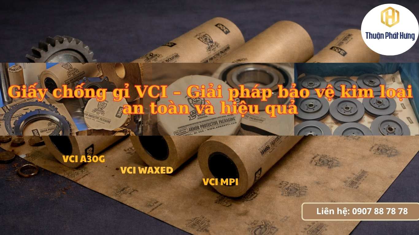 Giấy VCI Chống Gỉ Sét: Phân loại, nguyên lý & cách chọn đúng cho từng kim koại